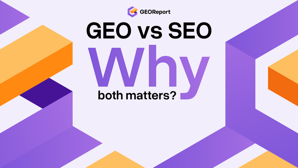 GEO and SEO: Why both matters?