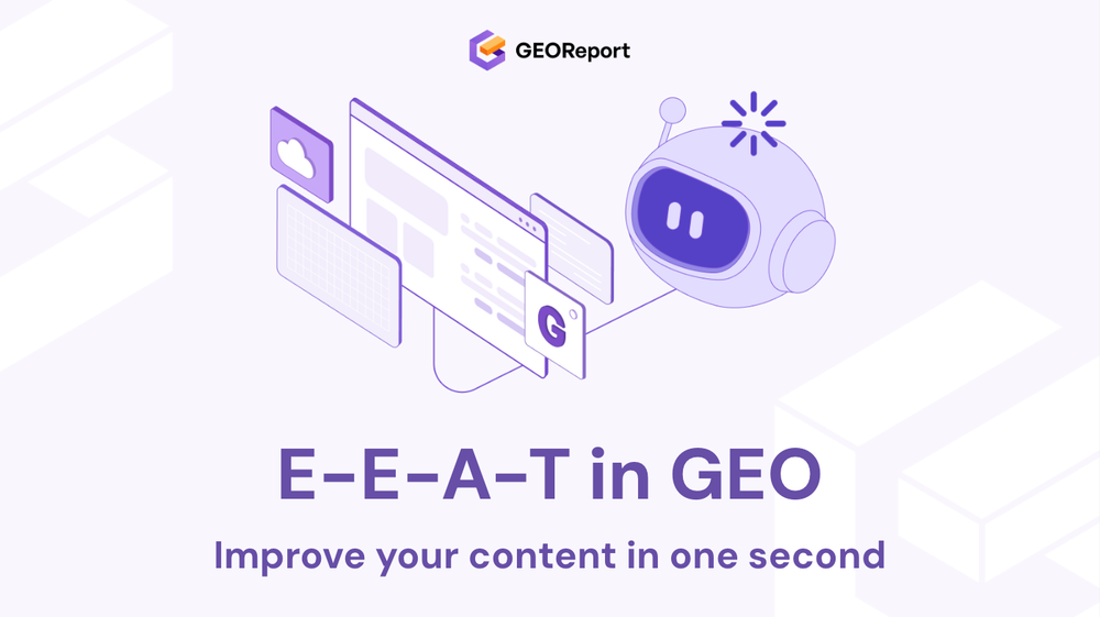 What role does E-E-A-T play in Generative Engine Optimization?