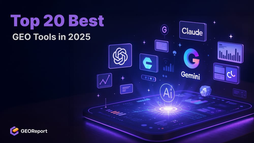The 20 Best GEO Tools in 2025: Measuring What AI Actually Sees