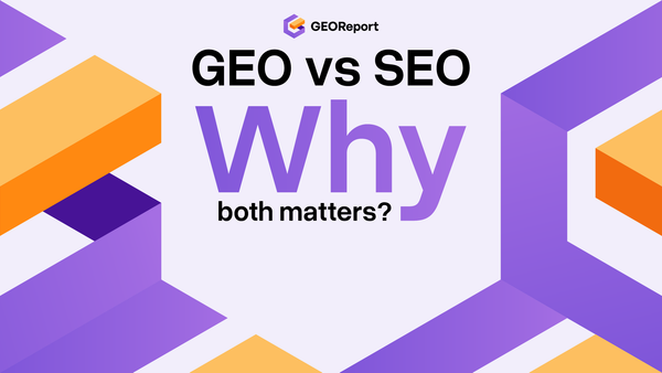 GEO and SEO: Why both matters?