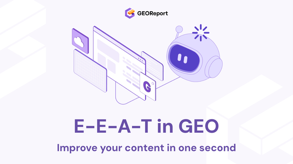 What role does E-E-A-T play in Generative Engine Optimization?