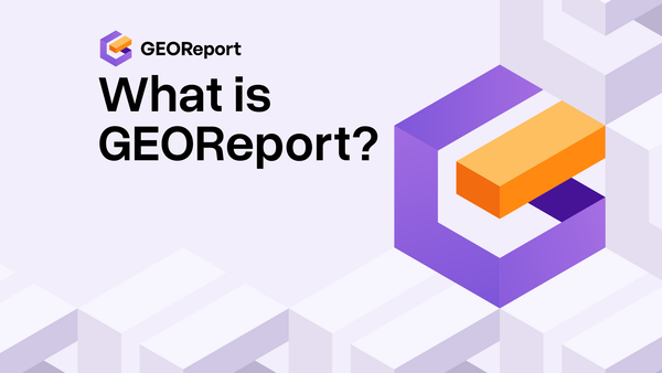 What is GEOReport? An All-in-One audit platform